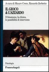 L’uomo gioca da Il gioco&l’azzardo a cura di Riccardo Zerbetto e Mauro Croce, FrancoAngeli Ed. 2001